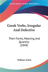 Greek Verbs, Irregular And Defective