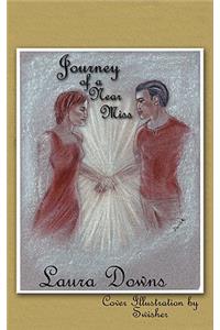 Journey of a Near Miss