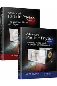 Advanced Particle Physics Two-Volume Set