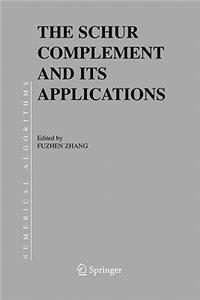 Schur Complement and Its Applications