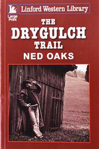 The Drygulch Trail