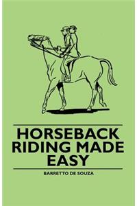 Horseback Riding Made Easy