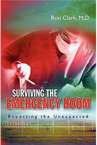 Surviving the Emergency Room