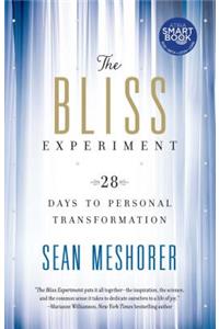 Bliss Experiment: 28 Days to Personal Transformation