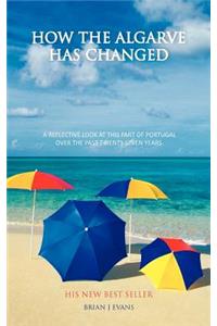 How the Algarve Has Changed