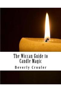 Wiccan Guide to Candle Magic