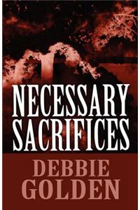 Necessary Sacrifices