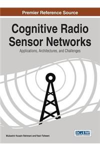 Cognitive Radio Sensor Networks