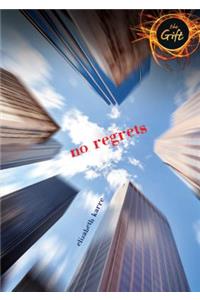 No Regrets