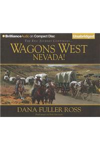 Wagons West Nevada!