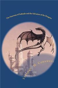 Sanctum of Solitude and the Salvation of the Dragons