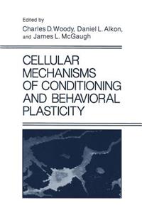 Cellular Mechanisms of Conditioning and Behavioral Plasticity