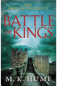 Merlin Prophecy Book One: Battle of Kings