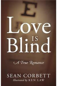 Love Is Blind