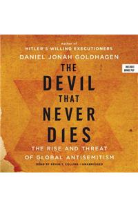 The Devil That Never Dies Lib/E