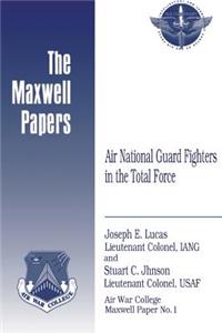 Air National Guard Fighters in the Total Force
