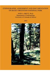 Ethnographic Assessment and Documentation of Rocky Mountain National Park