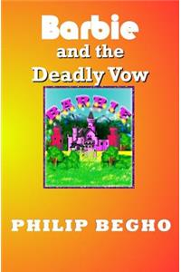 Barbie and the Deadly Vow