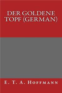 Der Goldene Topf (German)