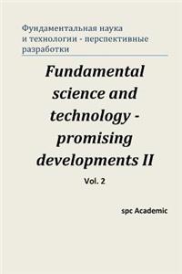 Fundamental Science and Technology - Promising Developments II. Vol.2