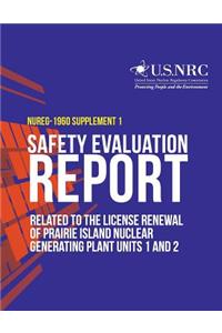 Safety Evaluation Report Related to the License Renewal of Prairie Island Nuclear Generating Plant Units 1 and 2