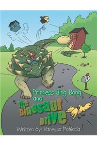 Princess Bing Bong and the Dinosaur Drive