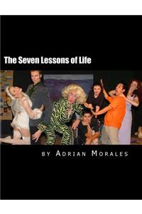 The Seven Lessons of Life