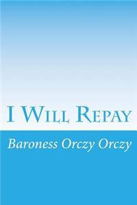 I Will Repay