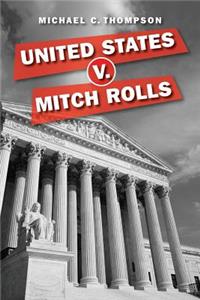 United States v. Mitch Rolls