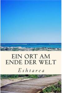 Ein Ort am Ende der Welt
