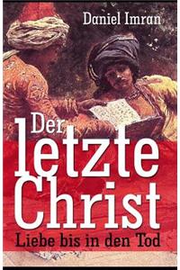 Der letzte Christ - Liebe bis in den Tod