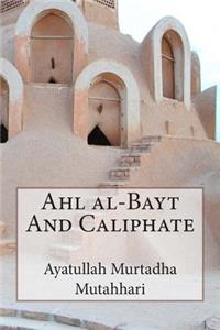 Ahl al-Bayt And Caliphate