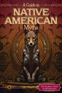 Guide to Native American Myths