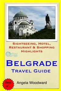 Belgrade Travel Guide