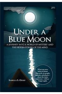 Under a Blue Moon