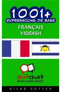 1001+ Expressions de Base Francais - Yiddish