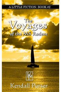 Voyages of the M.S. Rodent
