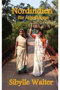 Nordindien für Angsthasen