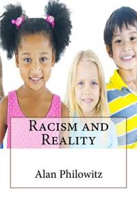 Racism and Reality
