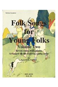 Folk Songs for Young Folks, Vol. 2 - baritone saxophone and piano