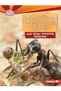 Exploding Ants and Other Amazing Defenses