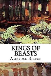 Kings of Beasts