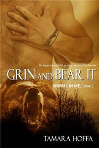 Grin and Bear it