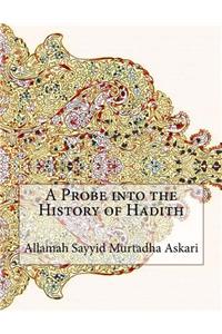 A Probe Into the History of Hadith