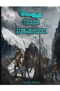 Morgalad Fantasy RPG Core Rulebook
