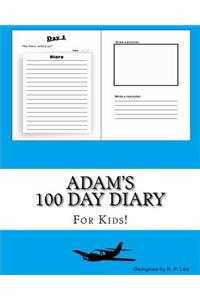 Adam's 100 Day Diary