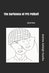 Darkness of PFC Petkoff