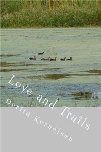 Love and Trails