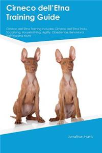 Cirneco dellÆEtna Training Guide Cirneco dellÆEtna Training Includes