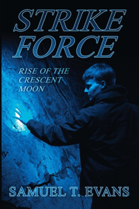 Strike Force Rise of the Crescent Moon